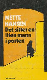 Det sitter en liten mann i porten - Roman