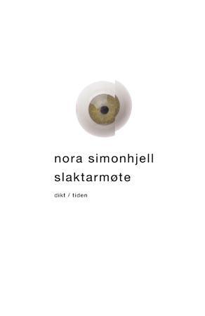 "Slaktarmøte - dikt" av Nora Simonhjell