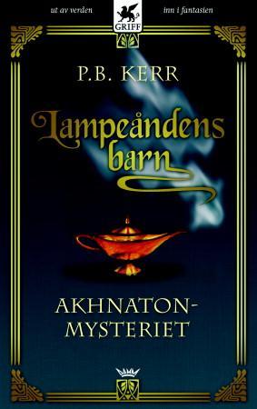 "Akhnaton-mysteriet" av Philip Kerr
