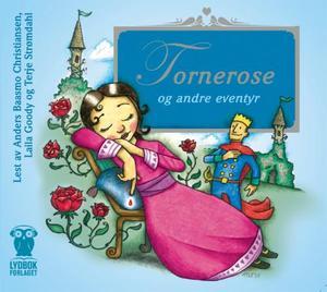 "Tornerose og andre eventyr" av Jacob Grimm