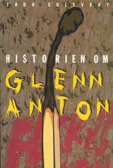 Historien om Glenn Anton