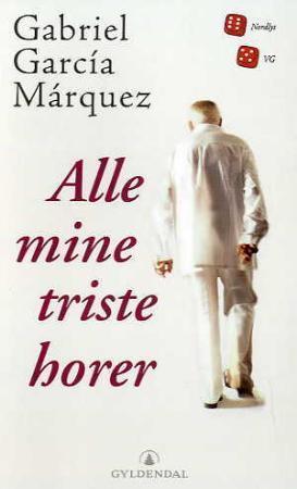 "Alle mine triste horer" av Gabriel García Márquez
