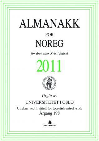 "Almanakk for Noreg 2011 - for året etter Kristi fødsel" av Universitetet i Oslo. Almanakk-komiteen