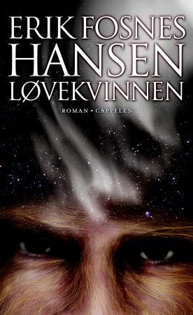 "Løvekvinnen - roman" av Erik Fosnes Hansen