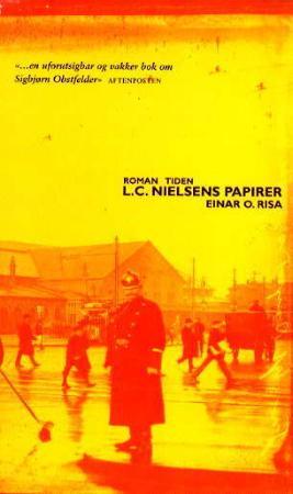 "L.C. Nielsens papirer - roman" av Einar O. Risa