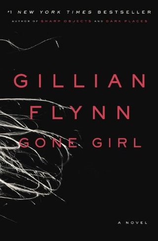 Gone Girl - A Novel