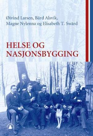 "Helse og nasjonsbygging" av Øivind Larsen