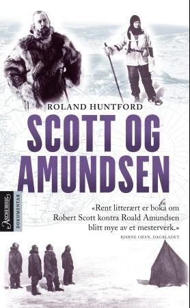 "Scott og Amundsen" av Roland Huntford