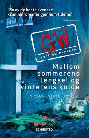 Mellom sommerens lengsel og vinterens kulde - en roman om en forbrytelse