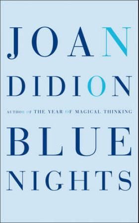 "Blue nights" av Joan Didion