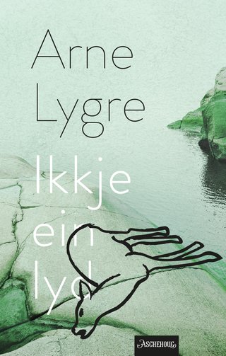 "Ikkje ein lyd skodespel" av Arne Lygre