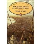 The Happy Prince and Other Stories (Penguin Popular Classics)