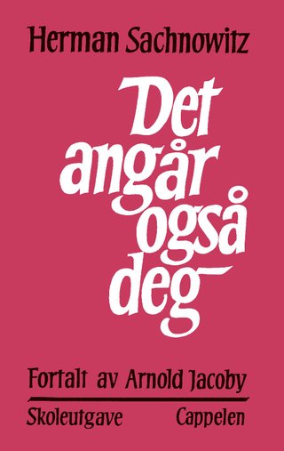 Det angår også deg