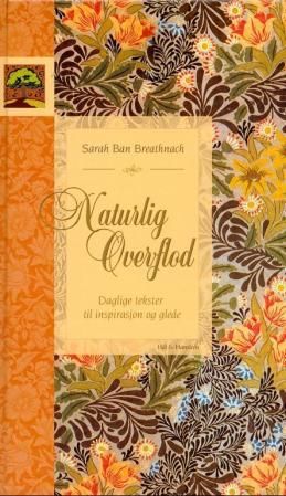 Naturlig overflod - daglige tekster til inspirasjon og glede