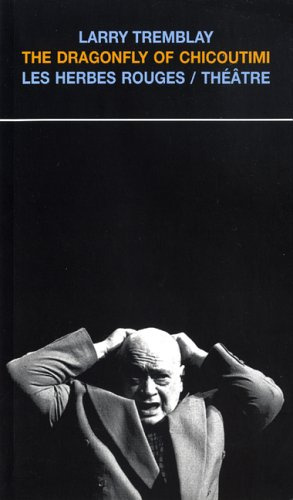 The Dragonfly of Chicoutimi