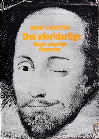 "Det uforklarlige Nogle uløselige mysterier (Danish Edition)" av Henry Lauritzen
