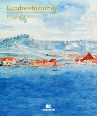 Sandneshistorien - fra husklynge-