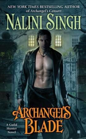 Archangel's blade - the Guild Hunter series