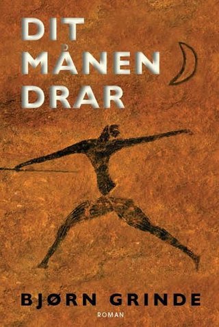 Dit månen drar - roman