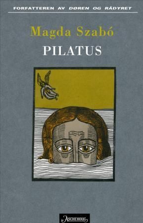 "Pilatus" av Magda Szabó