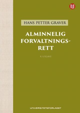 "Alminnelig forvaltningsrett" av Hans Petter Graver