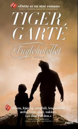 "Fuglehotellet roman" av Tiger Garté