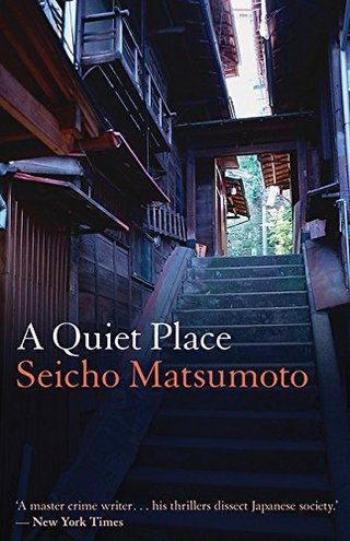 "A Quiet Place" av Seicho Matsumoto