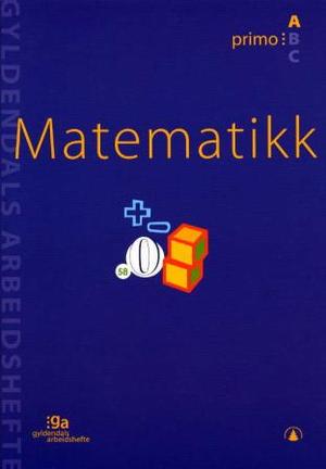 Matematikk - primo A : pakke med 5 arbeidshefter og 1 fasit
