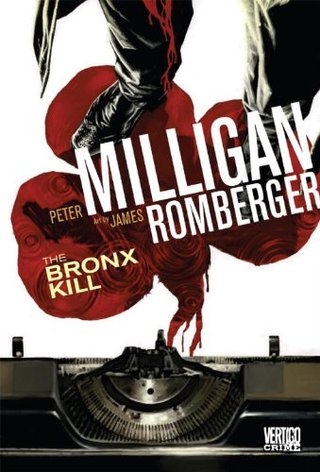 "The Bronx Kill (Vertigo Crime)" av Peter Milligan