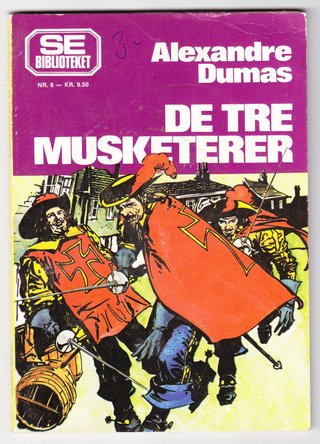 "De tre musketerer Se-biblioteket 6" av Alexandre Dumas