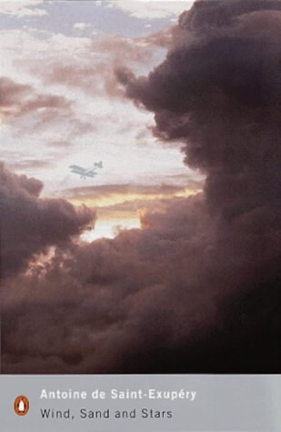 Wind, Sand and Stars (Penguin Modern Classics)