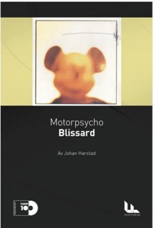 Blissard - Motorpsycho