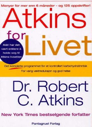 "Atkins for livet" av Robert C. Atkins