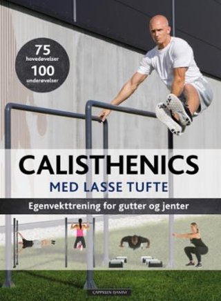 "Calisthenics med Lasse Tufte" av Lasse Tufte