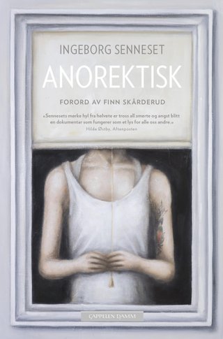 "Anorektisk" av Ingeborg Senneset