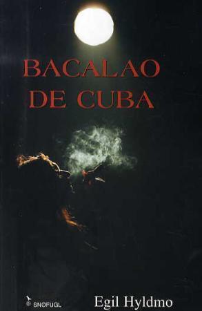 "Bacalao de Cuba" av Egil Hyldmo