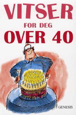 "Vitser for deg over 40" av Helen Exley