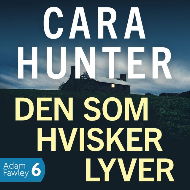 "Den som hvisker lyver" av Cara Hunter