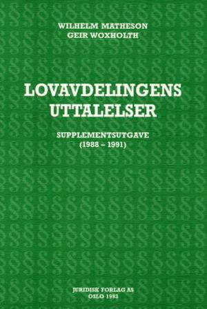 "Lovavdelingens uttalelser - supplementsutgave. 1988-1991" av Wilhelm Matheson