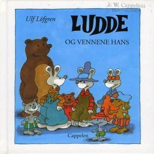 "Ludde og vennene hans" av Ulf Löfgren