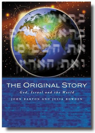 "The Original Story God, Israel and the World" av John Barton