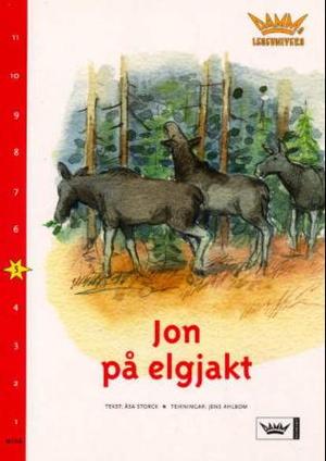 "Jon på elgjakt - nivå 5" av Åsa Storck
