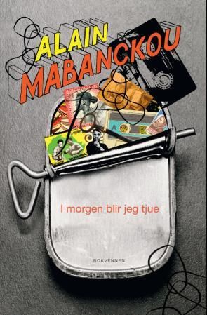 "I morgen blir jeg tjue - roman" av Alain Mabanckou