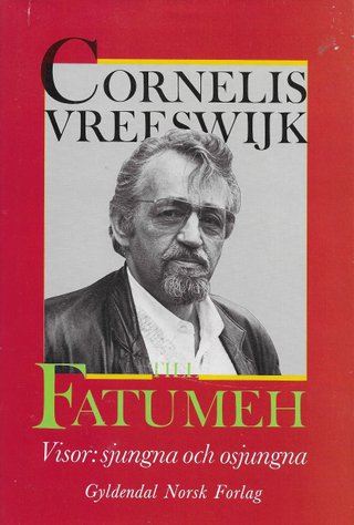 "Till Fatumeh - visor - sjunga och usjunga" av Cornelis Vreeswijk