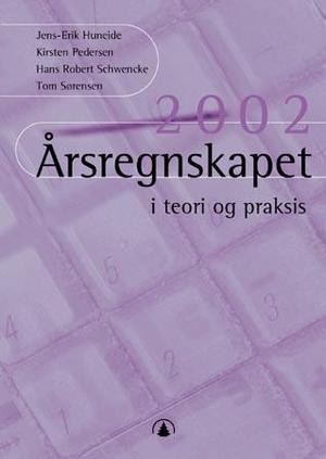 "Årsregnskapet i teori og praksis 2002" av Jens Erik Huneide