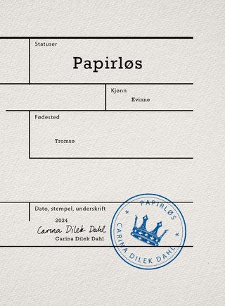 "Papirløs" av Carina Dilek Dahl