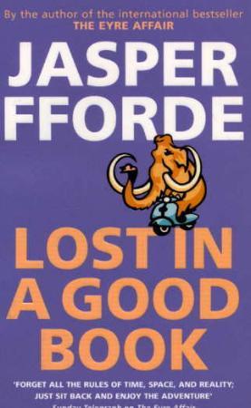 "Lost in a good book" av Jasper Fforde