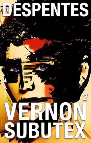 "Vernon Subutex" av Virginie Despentes