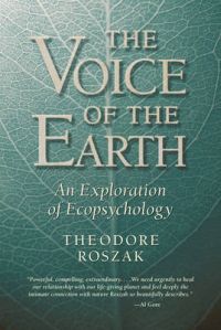 Voice of the Earth - An Exploration of Ecopsychology