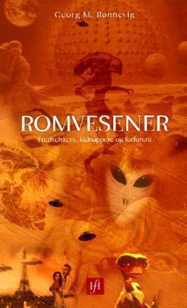 "Romvesener - fredselskere, kidnappere og forførere" av Georg M. Rønnevig